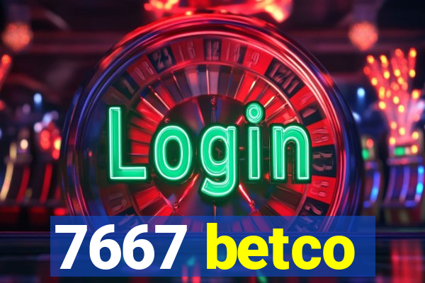 7667 betco